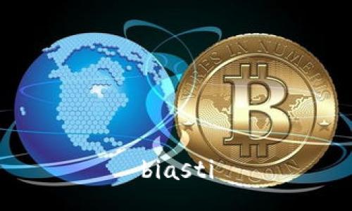 biasti