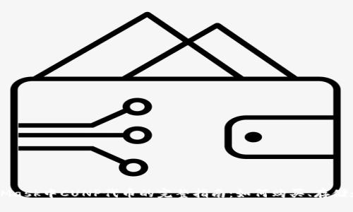 MetaMask中CUNP代币的完整指南：如何购买、存储和交易
